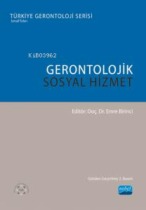 Gerontolojik Sosyal Hizmet - Kitapiks.com