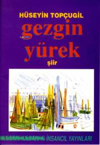 Gezgin Yürek - Kitapiks.com
