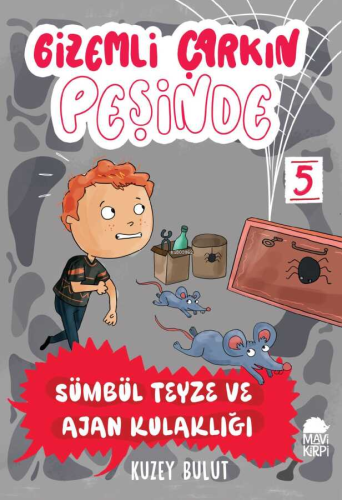 Gizemli Çarkın Peşinde;Sümbül Teyze ve Ajan Kulaklığı - Kitapiks.com