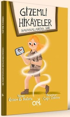 Gizemli Hikayeler- Savanalarda Sır - Kitapiks.com