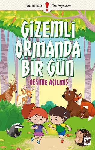 Gizemli Ormanda Bir Gün - Kitapiks.com