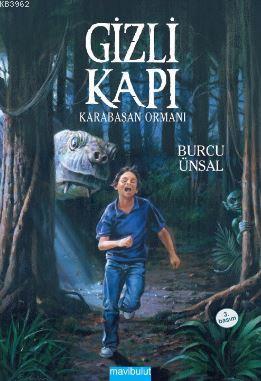Gizli Kapı 1; Karabasan Ormanı - Kitapiks.com