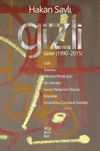 Gizli; Şiirler (1990-2015) - Kitapiks.com