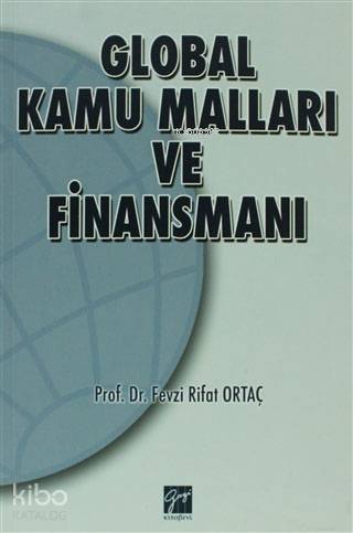 Global Kamu Malları ve Finansmanı - Kitapiks.com