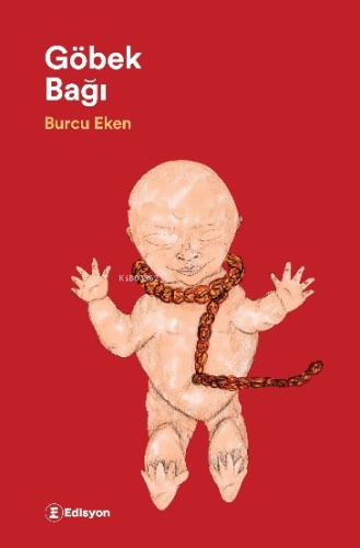 Göbek Bağı - Kitapiks.com