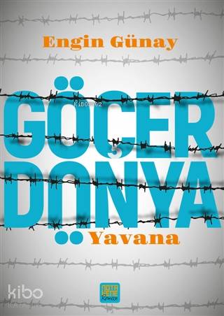 Göçer Dünya - Yavana - Kitapiks.com