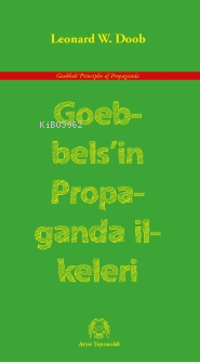 Goebbels’in Propaganda İlkeleri - Kitapiks.com