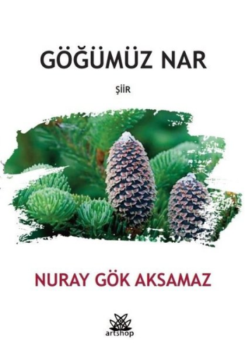 Göğümüz Nar - Kitapiks.com