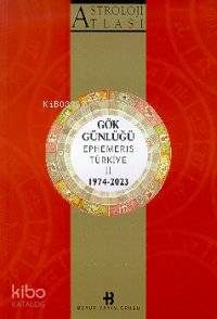 Gök Günlüğü 2; Ephemeris Türkiye 1974 2023