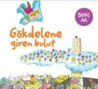 Gökdelene Giren Bulut - Kitapiks.com