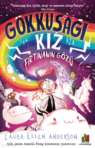 Gökkuşağı Kız; Fırtınanın Gözü - Kitapiks.com