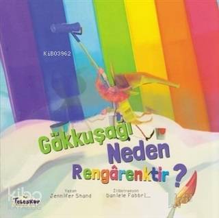 Gökkuşağı Neden Rengarektir? - Kitapiks.com