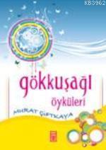 Gökkuşağı Öyküleri - Kitapiks.com