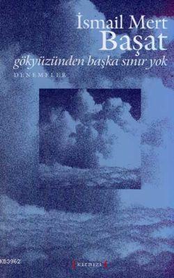 Gökyüzünden Başka Sınır Yok - Kitapiks.com