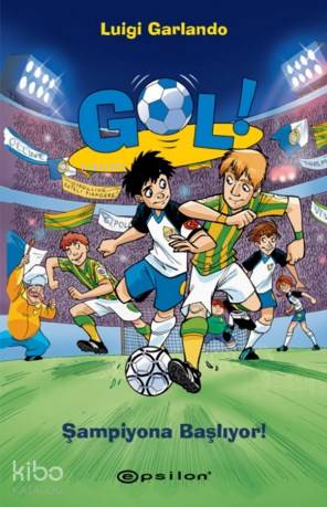 Gol - Şampiyona Başlıyor - Kitapiks.com