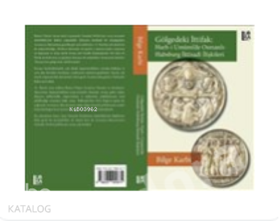 Gölgedeki İttifak :;Harb-i Umumi'de - Kitapiks.com