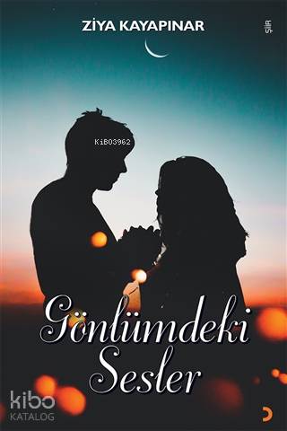 Gönlümdeki Sesler - Kitapiks.com