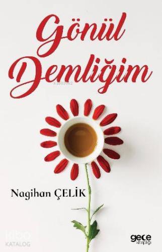 Gönül Demliğim - Kitapiks.com