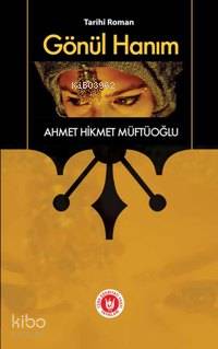 Gönül Hanım - Kitapiks.com
