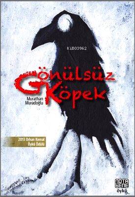 Gönülsüz Köpek - Kitapiks.com