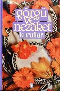 Görgü ve Nezaket Kuralları - Kitapiks.com