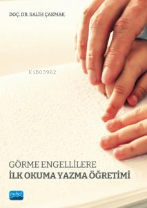 Görme Engellilere İlk Okuma Yazma Öğretimi - Kitapiks.com