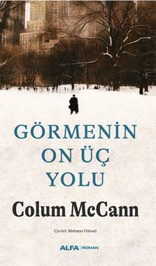 Görmenin On Üç Yolu - Kitapiks.com