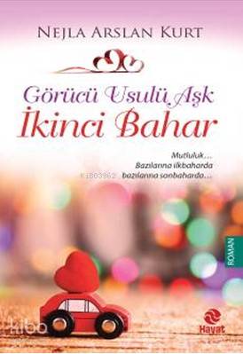 Görücü Usulü Aşk 3; İkinci Bahar - Kitapiks.com