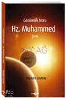 Gözümün Nuru| Hz. Muhammed (s.a.v.) - Kitapiks.com