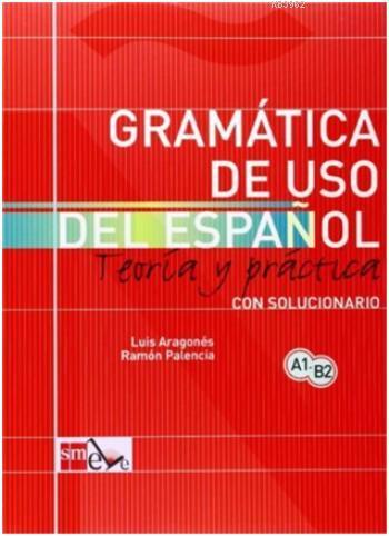 Gramática de Uso Del Español A1-B2 - Kitapiks.com