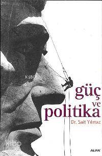 Güç ve Politika - Kitapiks.com