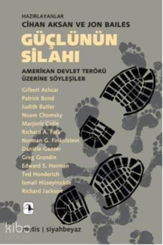 Güçlünün Silahı; Amerikan Devlet Terörü Üzerine Söyleşiler - Kitapiks.