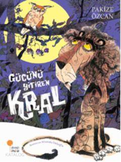 Gücünü Yitiren Kral - Kitapiks.com