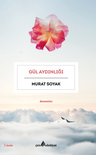 Gül Aydınlığı - Kitapiks.com