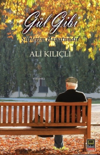 Gül Gibi - Kitapiks.com