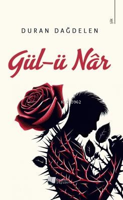 Gül-ü Nâr - Kitapiks.com