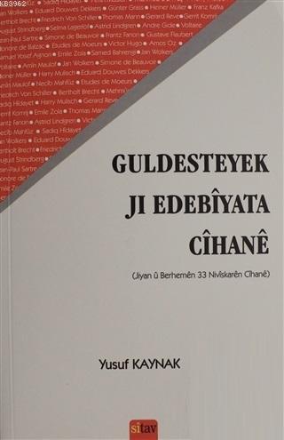 Guldesteyek Jı Edebiyata Cihane - Kitapiks.com