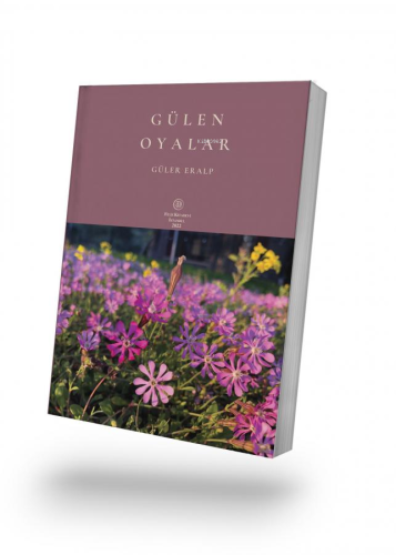 Gülen Oyalar - Kitapiks.com