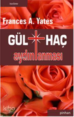 Gülhaç Aydınlanması - Kitapiks.com