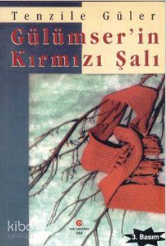Gülümser'in Kırmızı Şalı - Kitapiks.com