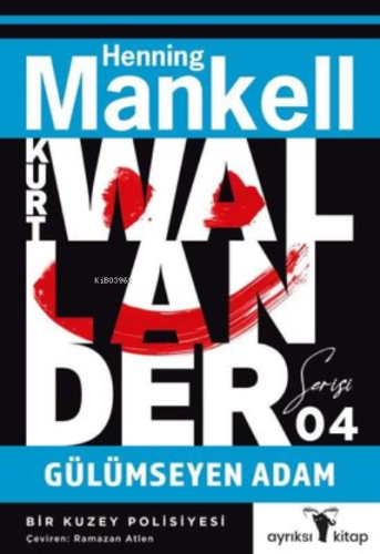 Gülümseyen Adam - Kurt Wallander Serisi 4;Bir Kuzey Polisiyesi - Kitap