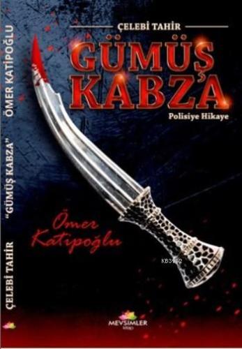 Gümüş Kabza - Kitapiks.com