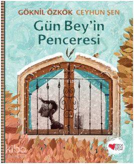 Gün Bey'in Penceresi - Kitapiks.com