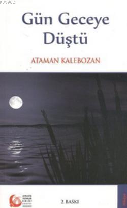 Gün Geceye Düştü - Kitapiks.com