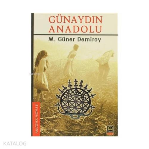 Günaydın Anadolu - Kitapiks.com