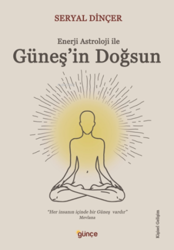 Güneş’in Doğsun;Enerji Astroloji ile - Kitapiks.com
