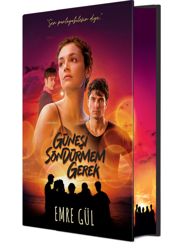 Güneşi Söndürmem Gerek - Kitapiks.com
