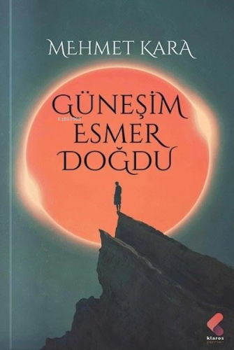 Güneşim Esmer Doğdu - Kitapiks.com