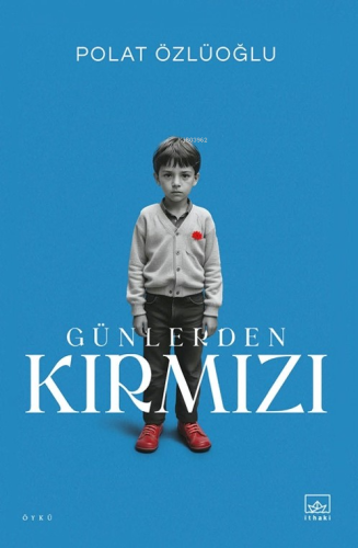 Günlerden Kırmızı - Kitapiks.com