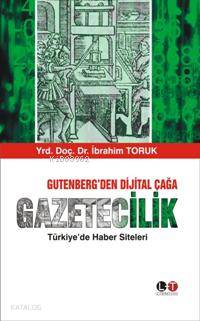 Gutenberg'den Dijital Çağa Gazetecilik; Türkiye'de Haber Siteleri - Ki